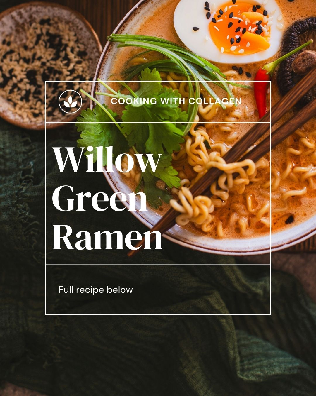 This is one of the easiest boosts you can add to your daily routine! Next time you warm your soul with a big bowl of ramen simply add Willow Green Liquid Collagen as the perfect addition.
Once your bowl is brewed, simply add one packet of Willow Green to your broth for that extra oomph you need to elevate your daily routine.
Ingredients
◾ 1 sachet of Willow Green Liquid Collagen
◾ Any ramen you like!
Instructions
Simply add Willow Green to your broth and enjoy!
#thenaturalway #willowgreen #collagenbeauty #BeautyInsideOut #liquidcollagen #jointhealth #naturalbeauty #skinhealth #skincareroutine #healthyskin #beautyfromwithin #youthfulskin #beautysupplements #skincareaddict #skincare #antiaging #RadiantSkin #collagendrink #HealthyLiving #glowingskin #HealthyHair #LiquidBeauty #naturalbeauty #antioxidants #cleanlabel #spillthetea #selfcare #ramen
